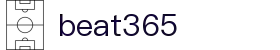 beat·365(中国)-官方网站